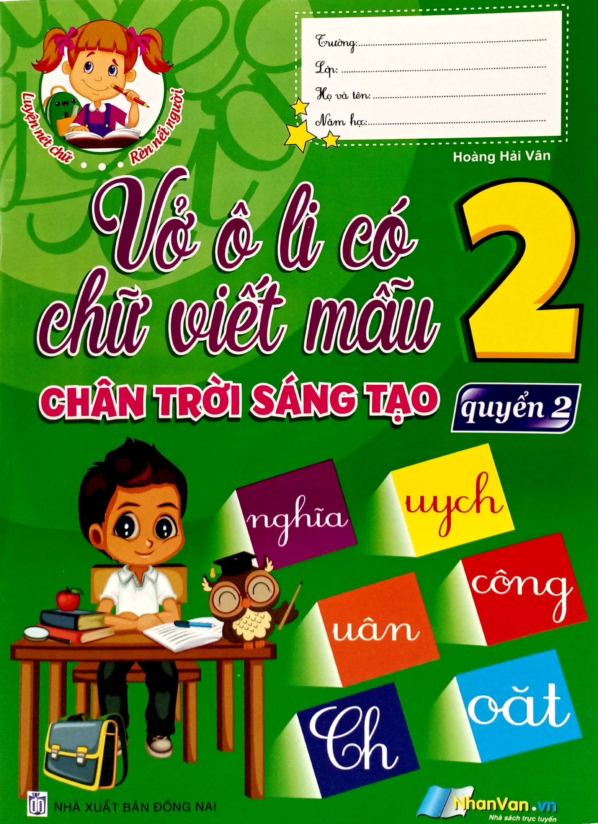 Bo
						
										
										Vo O Li Co Chu Viet Mau 2 - Quyen 2 (Chan Troi Sang Tao)