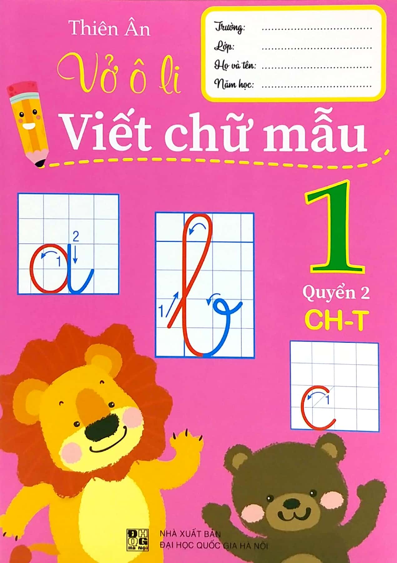 bộ vở ô li viết chữ mẫu 1 - quyển 2 (ch-t)
