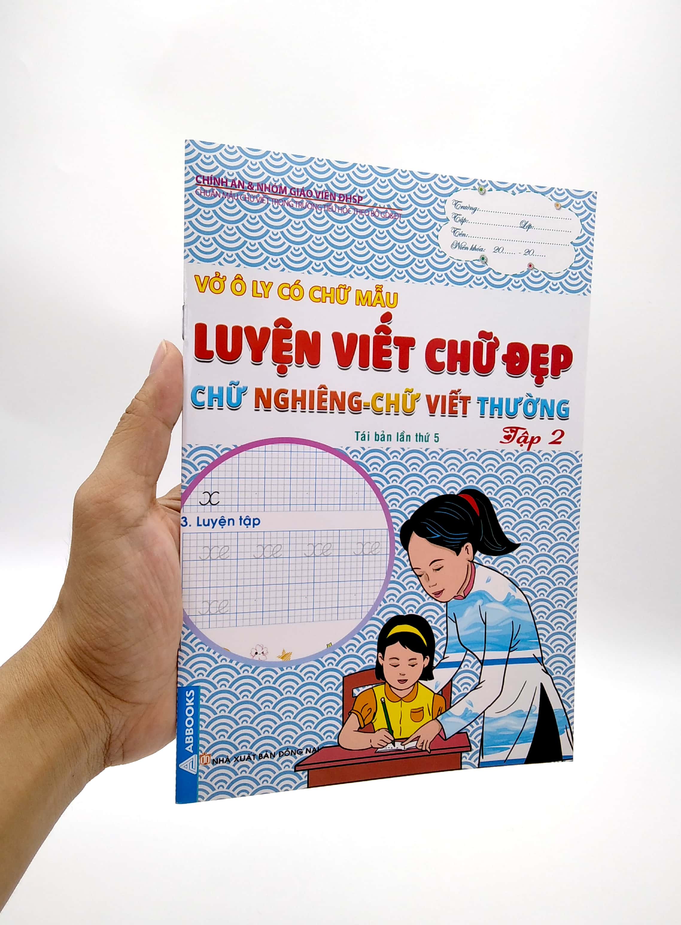 bộ vở ô ly có chữ mẫu luyện viết chữ đẹp - chữ nghiêng, chữ viết thường - tập 2 (tái bản)