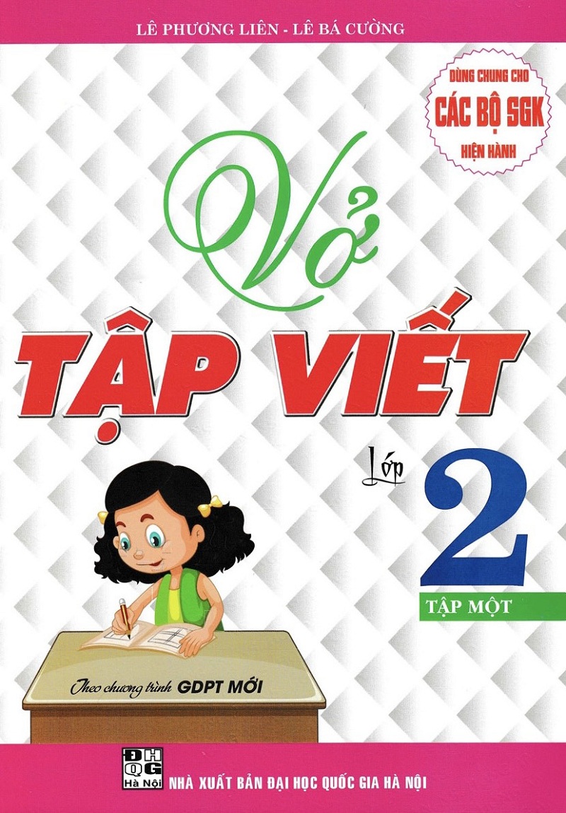 bộ vở tập viết lớp 2 - tập 1 (biên soạn theo chương trình giáo dục phổ thông mới)