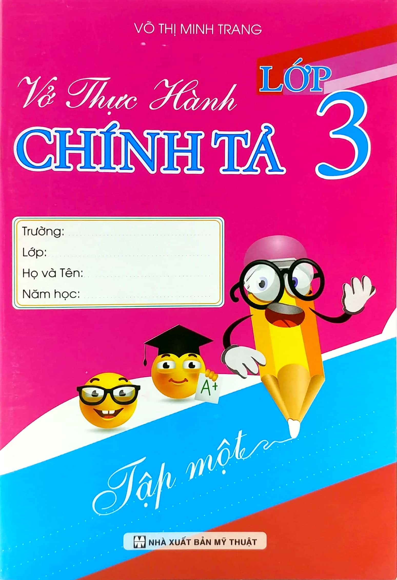 bộ vở thực hành chính tả lớp 3 - tập 1