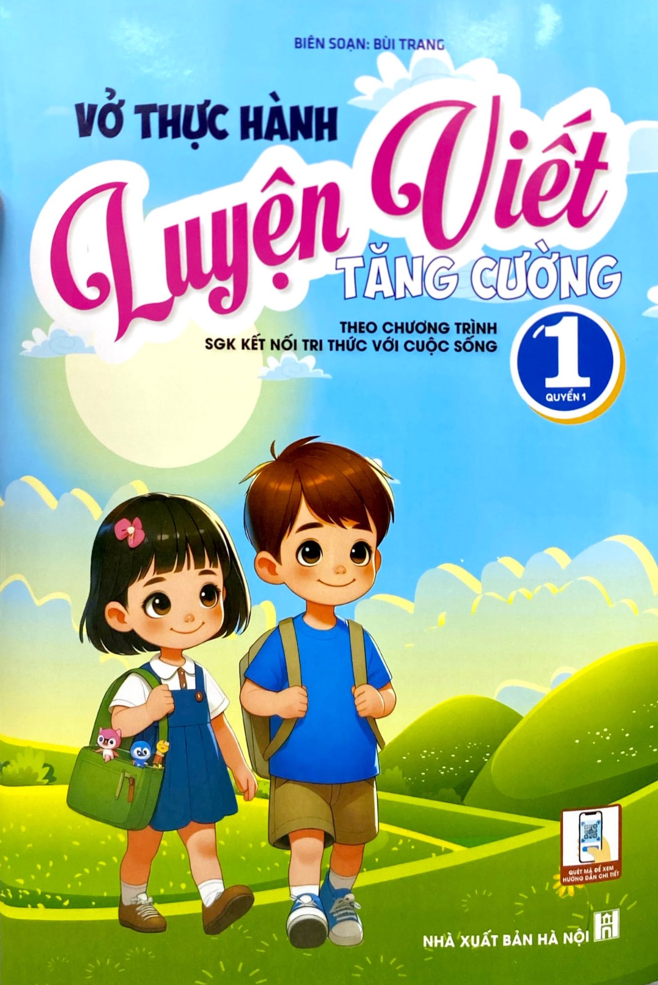Bo
						
										
										Vo Thuc Hanh Luyen Viet Tang Cuong 1 - Quyen 1 (Theo Chuong Trinh SGK Ket Noi Tri Thuc Voi Cuoc Song)