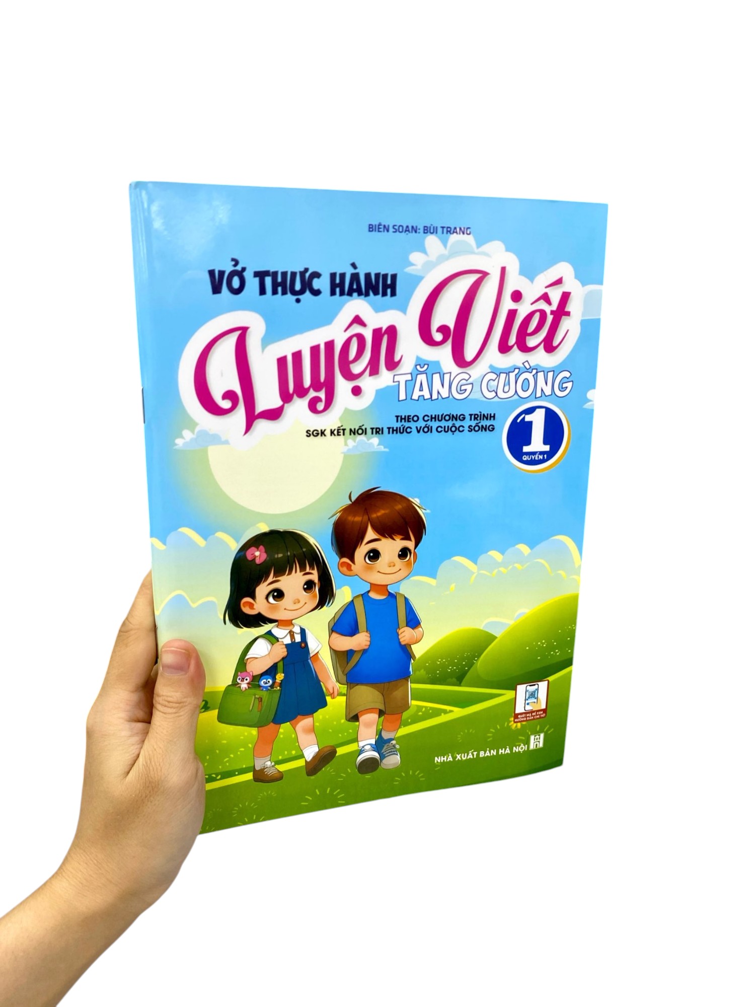 Bo
						
										
										Vo Thuc Hanh Luyen Viet Tang Cuong 1 - Quyen 1 (Theo Chuong Trinh SGK Ket Noi Tri Thuc Voi Cuoc Song)