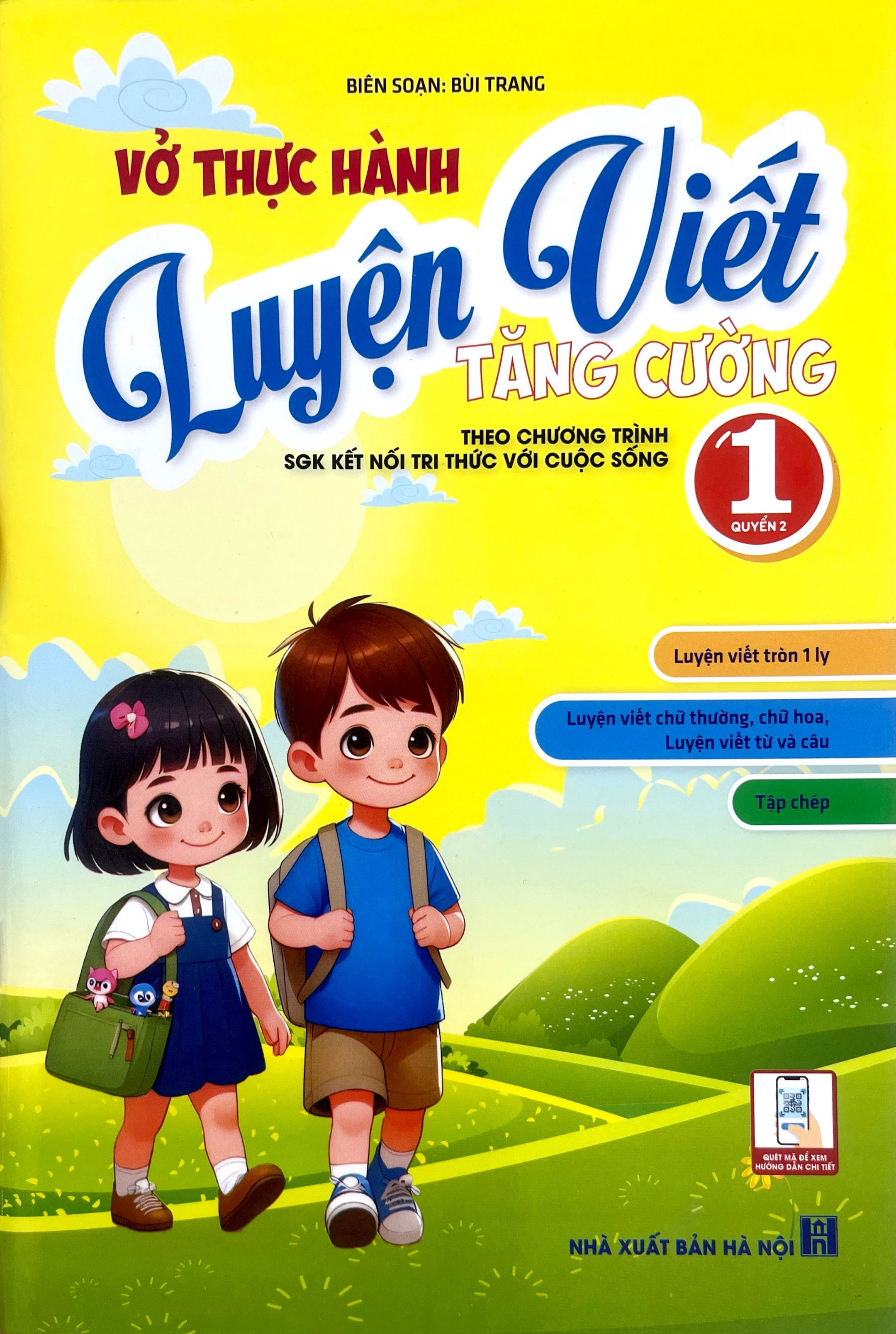Bo
						
										
										Vo Thuc Hanh Luyen Viet Tang Cuong 1 - Quyen 2 (Theo Chuong Trinh SGK Ket Noi Tri Thuc Voi Cuoc Song)