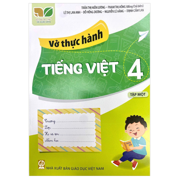 Bo
Vo Thuc Hanh Tieng Viet Lop 4 Tap 1 (Ket Noi Tri Thuc Voi Cuoc Song)