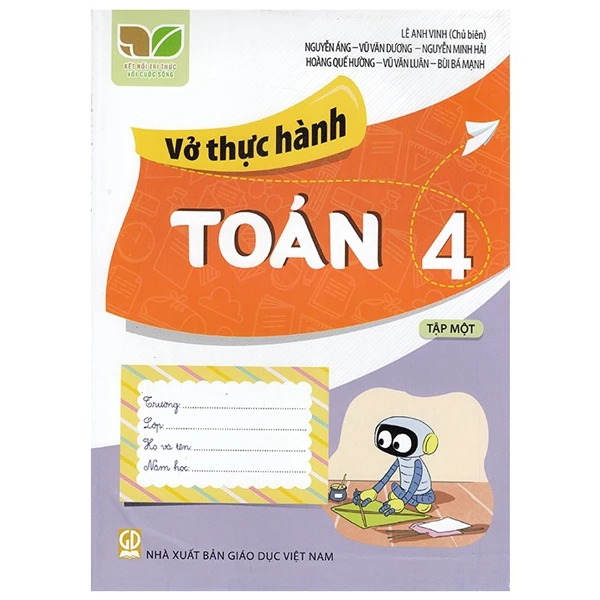 Bo
Vo Thuc Hanh Toan Lop 4 Tap 1 (Ket Noi Tri Thuc Voi Cuoc Song)