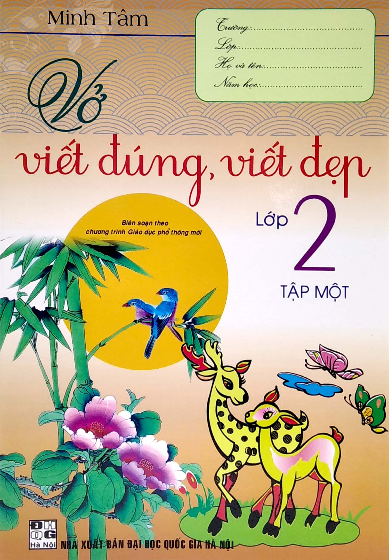 bộ vở viết đúng, viết đẹp lớp 2 - tập 1 (biên soạn theo chương trình giáo dục phổ thông mới)