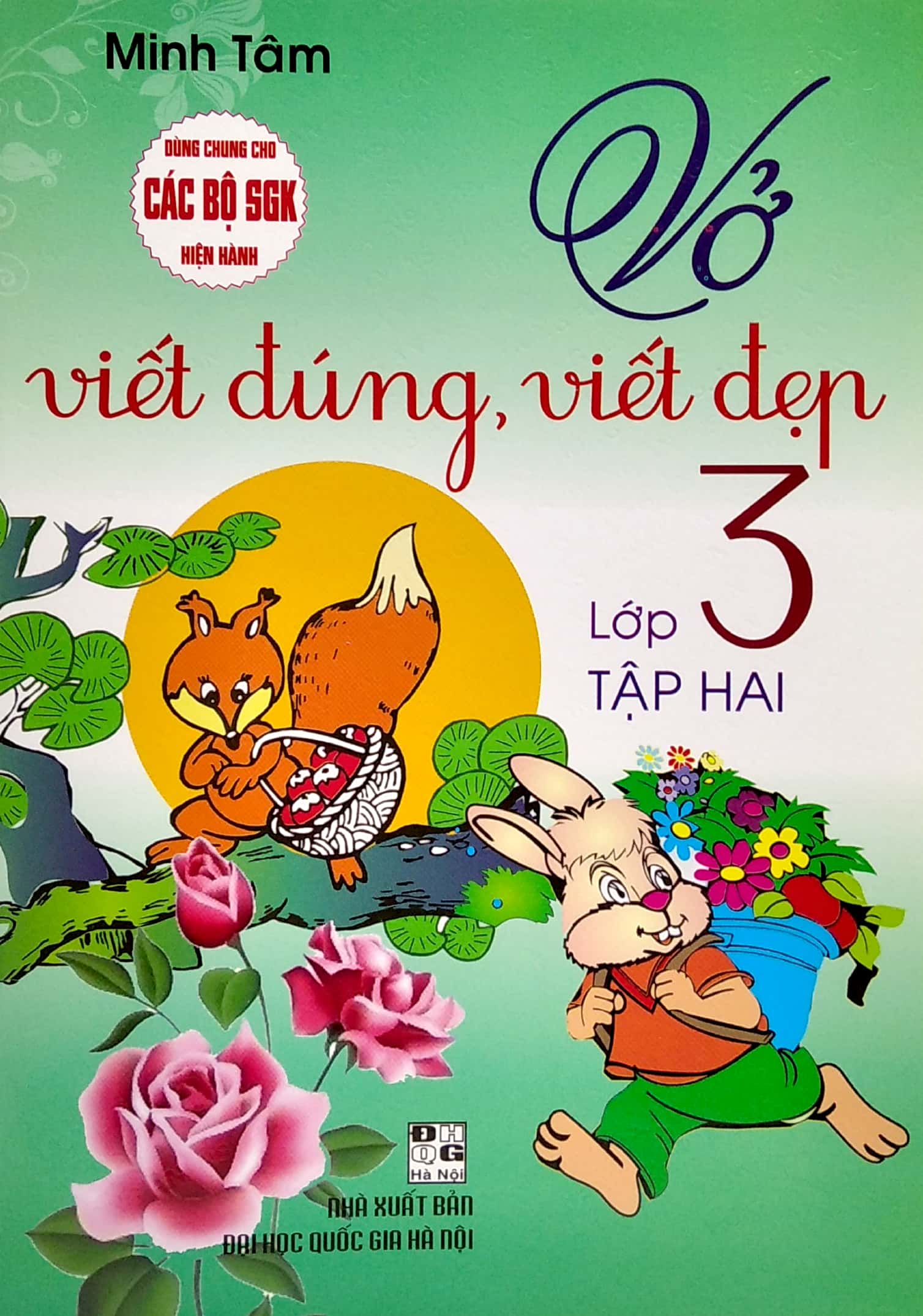 bộ vở viết đúng, viết đẹp lớp 3 - tập 2 (dùng chung cho các bộ sách giáo khoa hiện hành)