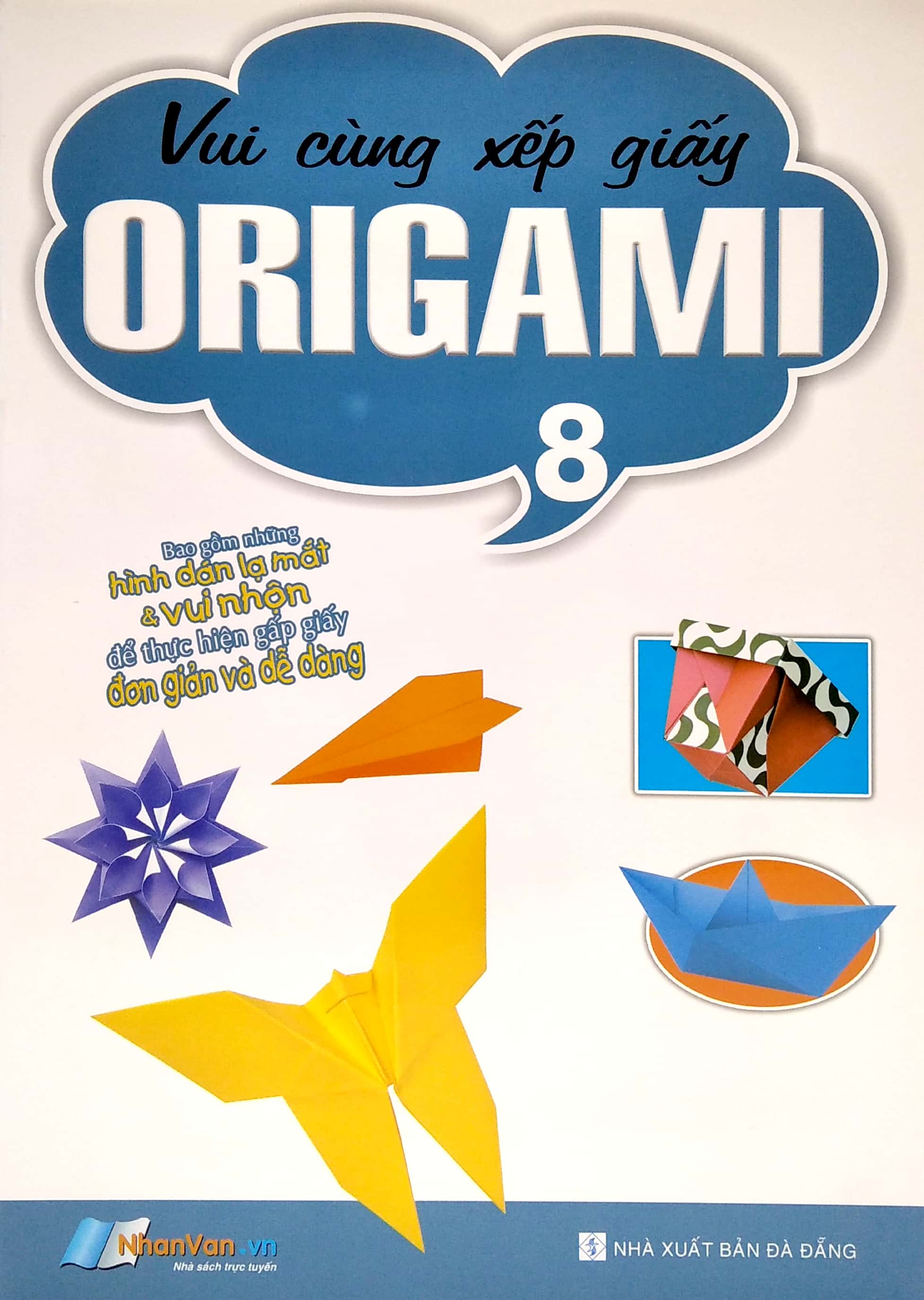 bộ vui cùng xếp giấy origami - tập 8