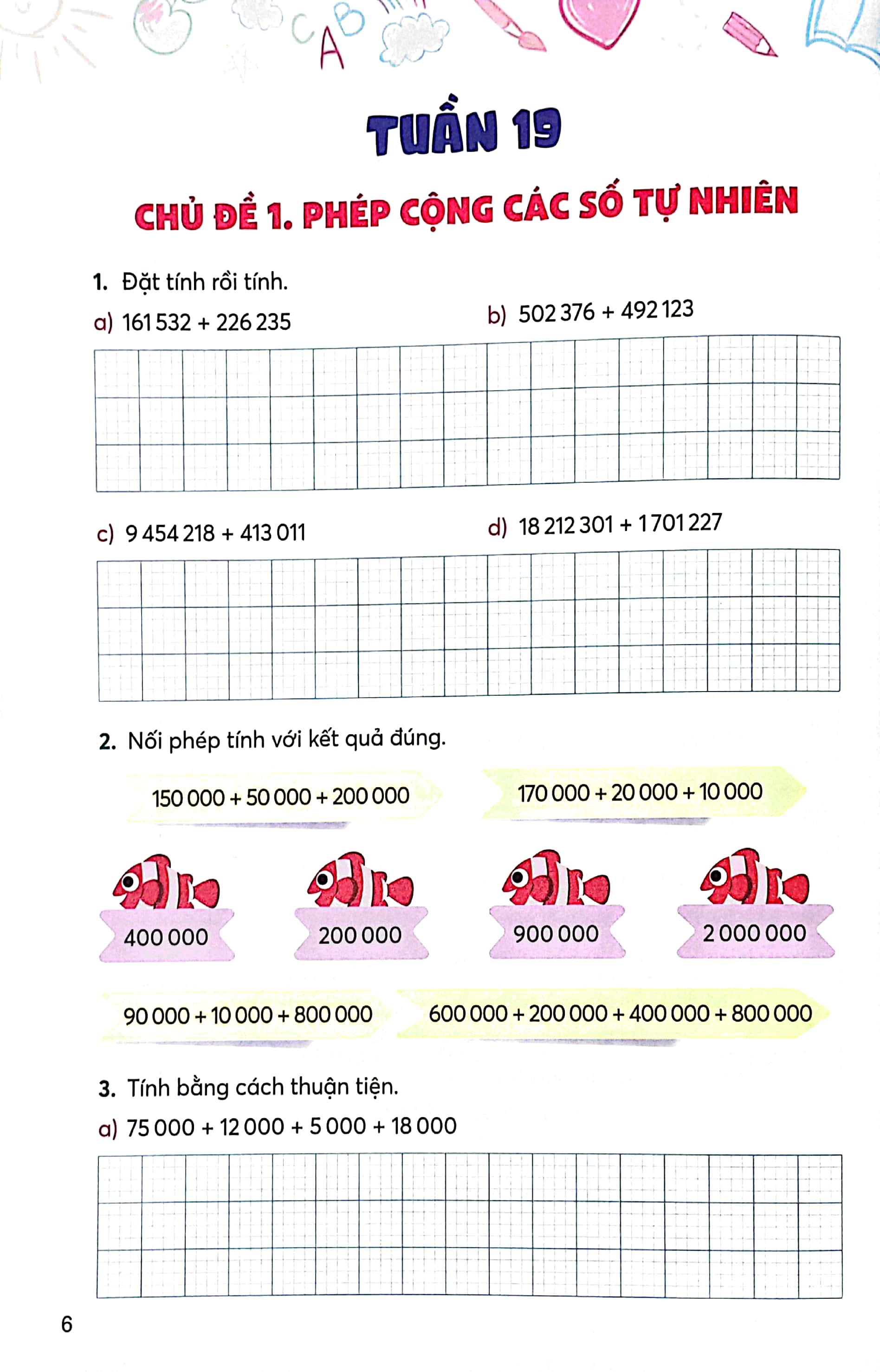 Bộ
						
										
										Vui Học Toán 4 - Tập Hai (Dành Cho Buổi Học Thứ Hai) - Bộ Sách Chân Trời Sáng Tạo