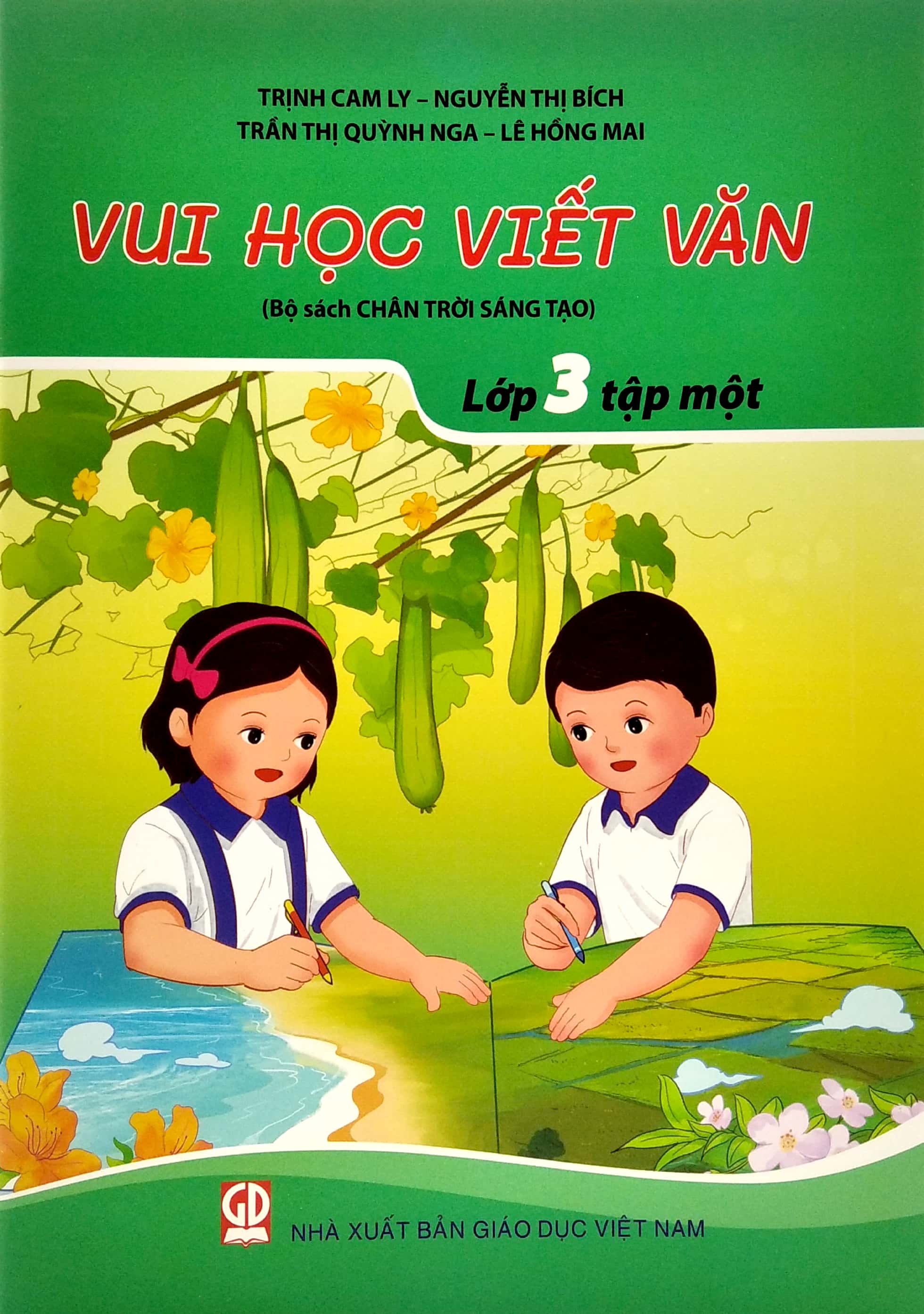 bộ vui học viết văn lớp 3 - tập 1 (bộ chân trời sáng tạo)