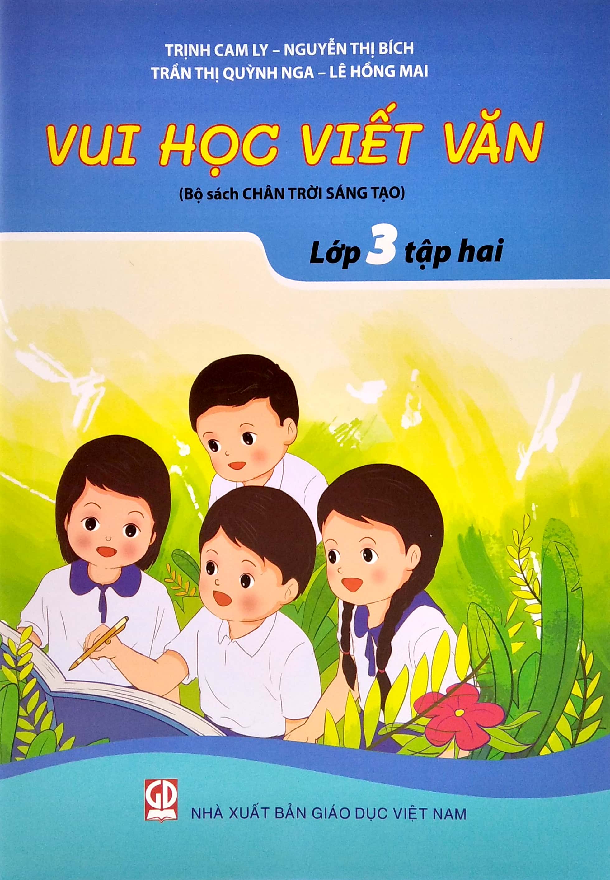 bộ vui học viết văn lớp 3 - tập 2 (bộ chân trời sáng tạo)