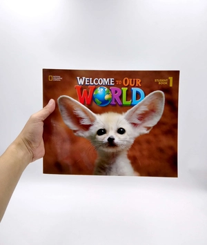 bộ welcome to our world: student book 1: american english