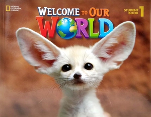 bộ welcome to our world: student book 1: american english