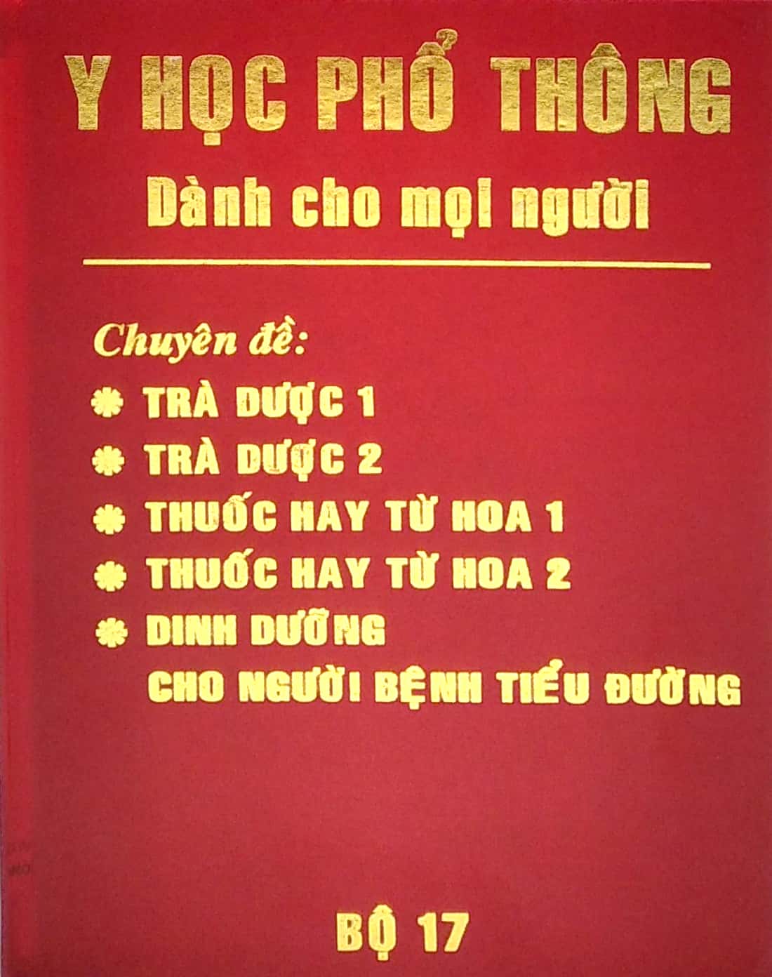 bộ y học phổ thông dành cho mọi người - bộ 17