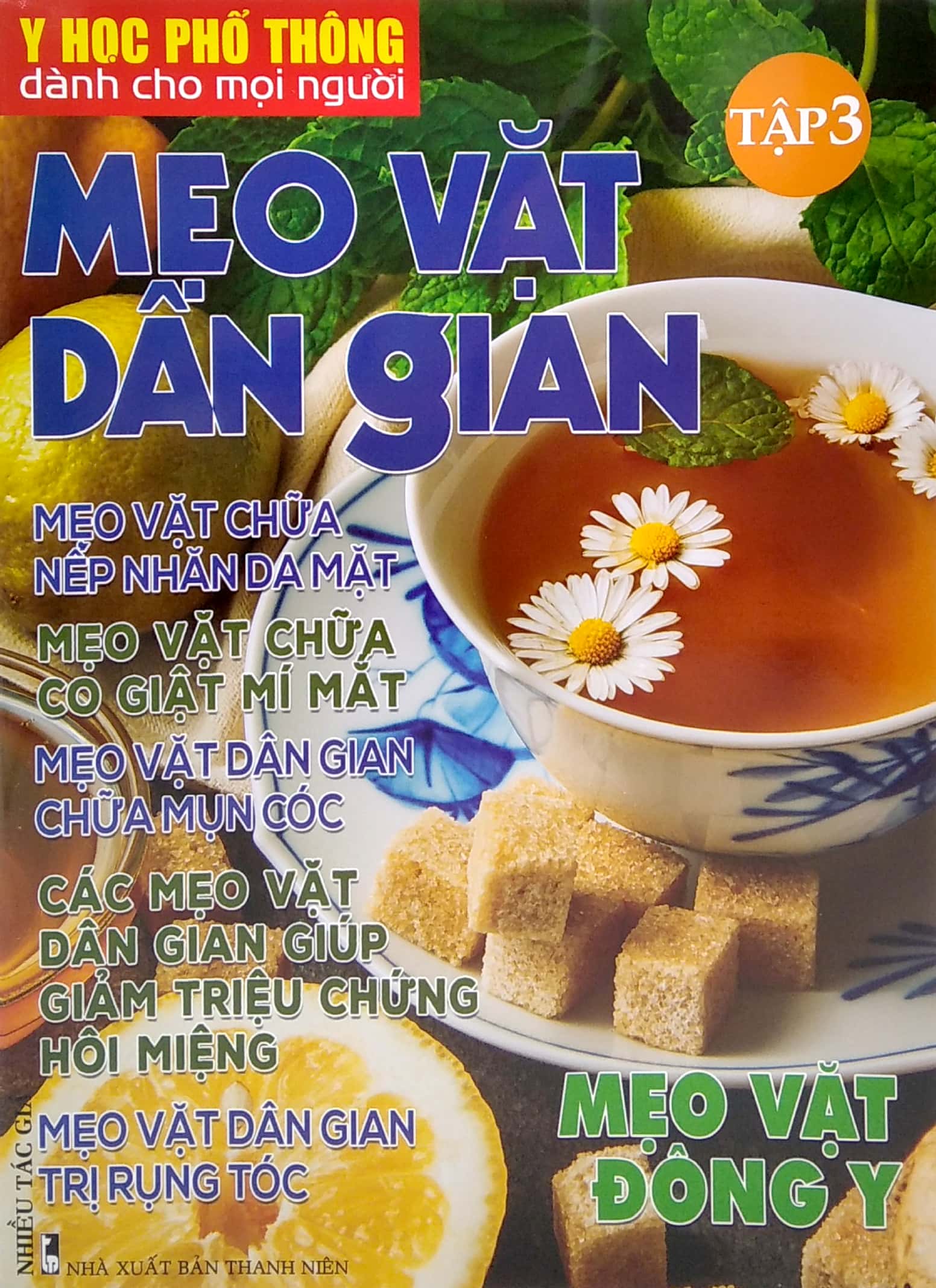 bộ y học phổ thông dành cho mọi người - chuyên đề: mẹo vặt dân gian 3