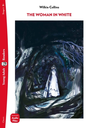 bộ young adult eli readers - the woman in white - stage 3 b1 - downloadable audio files