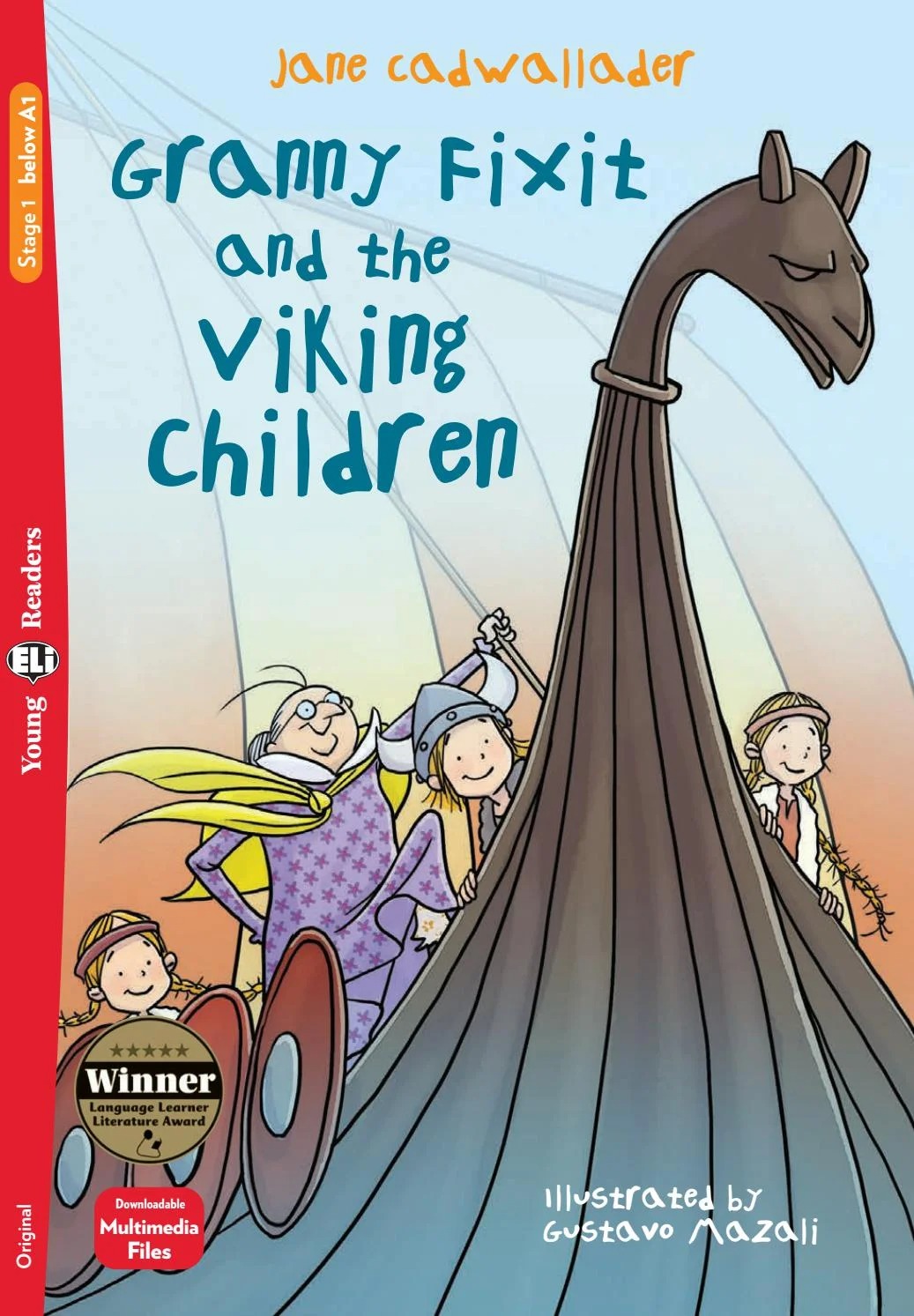 Bo
						
										
										Young ELI Readers - Granny Fixit And The Viking Children - Stage 1 Below A1 - Downloadable Multimedia