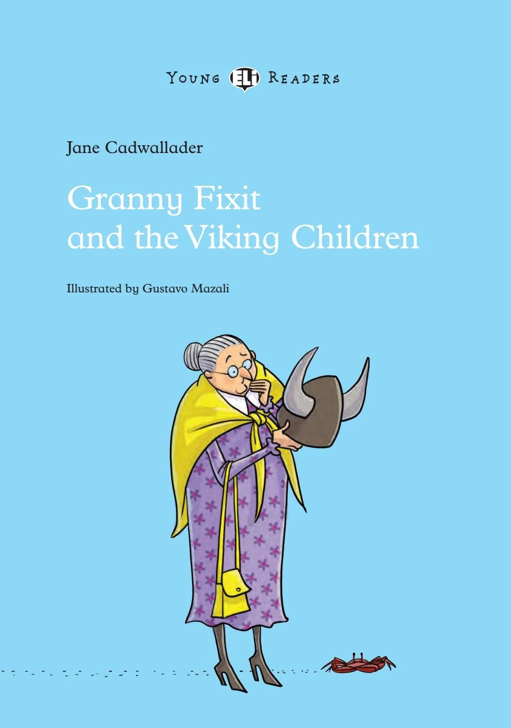 Bo
						
										
										Young ELI Readers - Granny Fixit And The Viking Children - Stage 1 Below A1 - Downloadable Multimedia