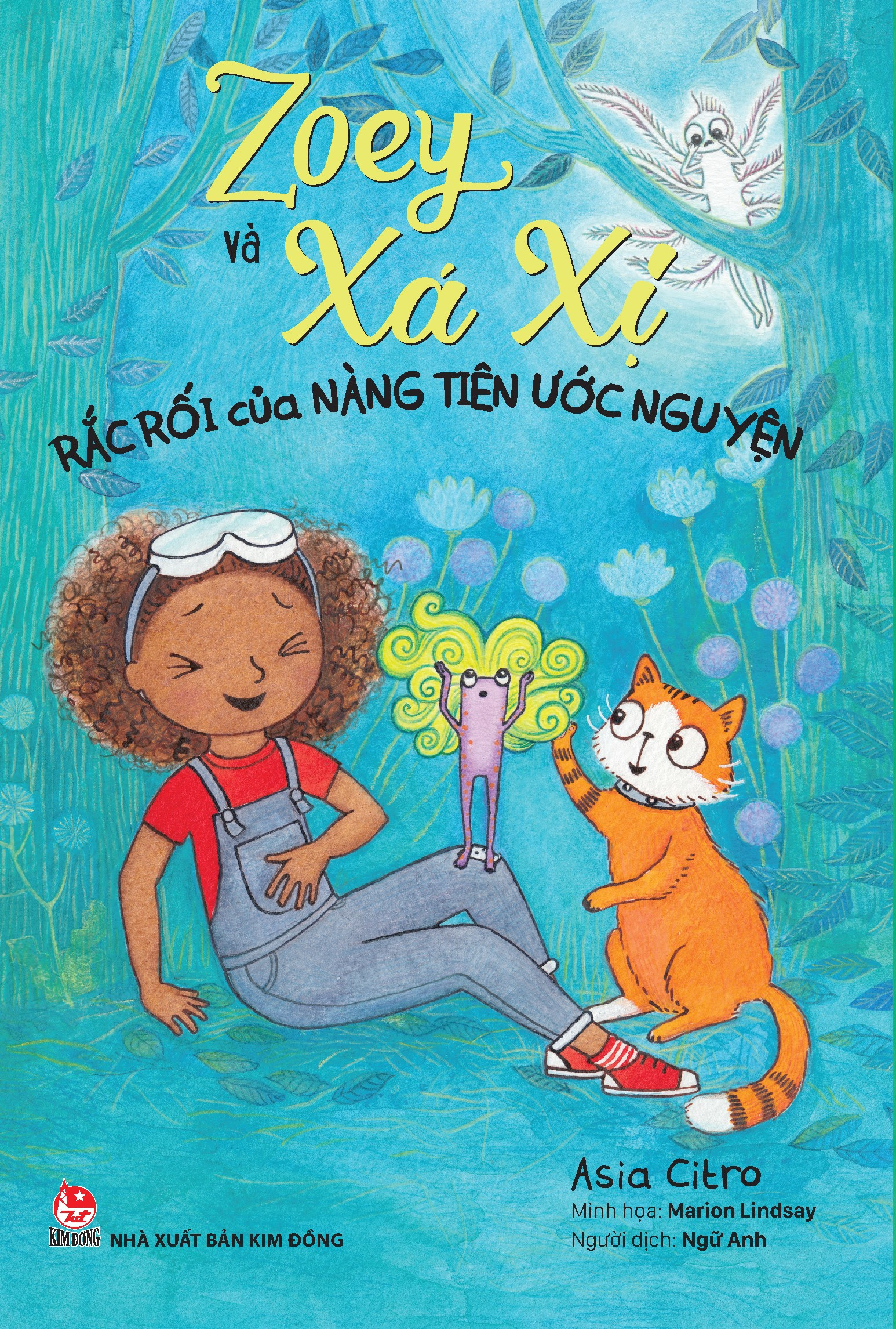 bộ zoey và xá xị - tập 9 - rắc rối của nàng tiên ước nguyện