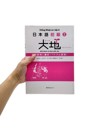 bộ 日本語初級 2 大地 文型説明と翻訳 ベトナム語版 - tiếng nhật sơ cấp 2