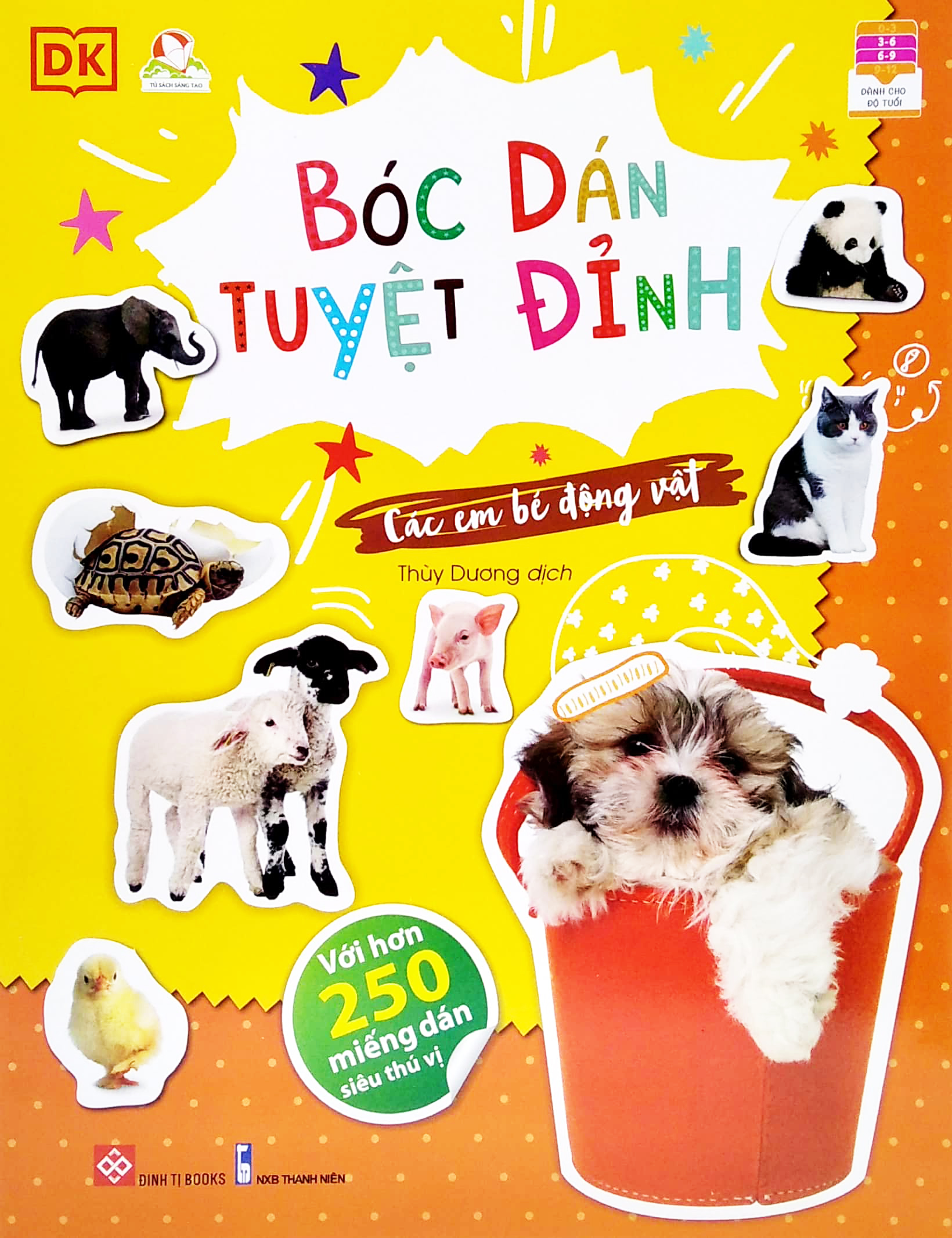 bóc dán tuyệt đỉnh - các em bé động vật (tái bản)