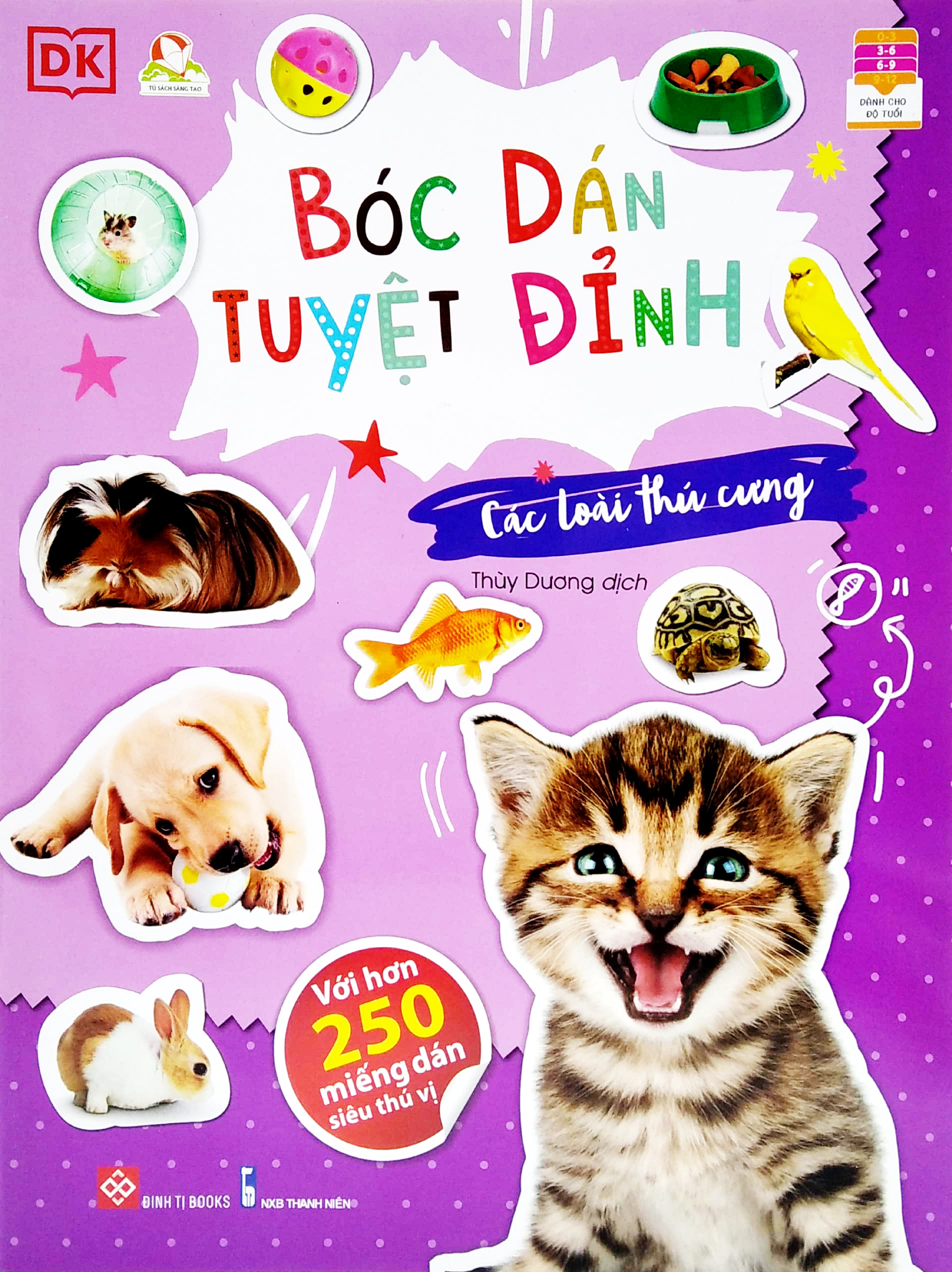 bóc dán tuyệt đỉnh - các loài thú cưng (tái bản)