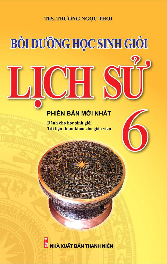 bồi dưỡng học sinh giỏi lịch sử 6