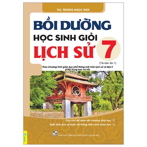 bồi dưỡng học sinh giỏi lịch sử 7