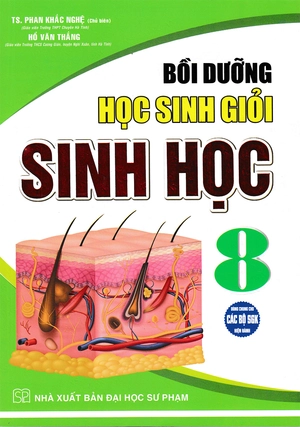 bồi dưỡng học sinh giỏi sinh 8 (dùng chung cho các bộ sgk hiện hành)