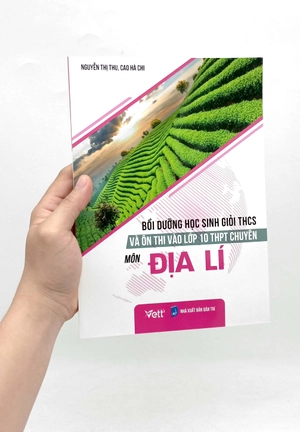 bồi dưỡng học sinh giỏi thcs và ôn thi vào lớp 10 thpt chuyên - môn địa lí
