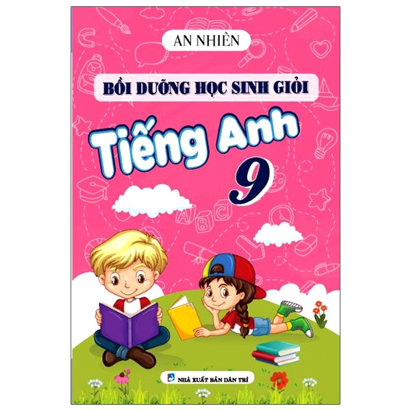 bồi dưỡng học sinh giỏi tiếng anh 9