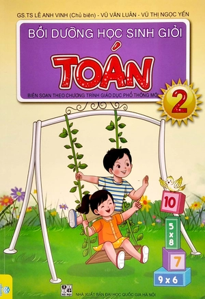 bồi dưỡng học sinh giỏi toán 2 (biên soạn theo chương trình giao dục phổ thông mới)