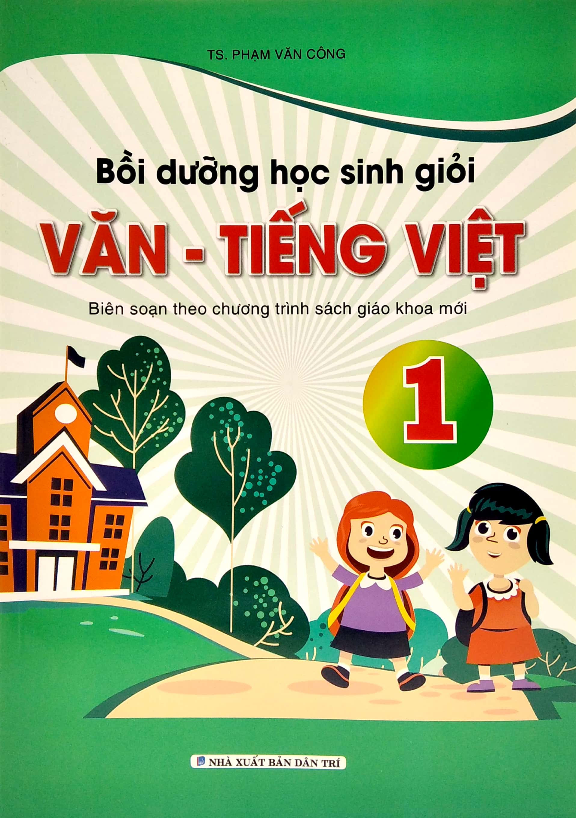 bồi dưỡng học sinh giỏi văn - tiếng việt (biên soạn theo chương trình sgk mới)