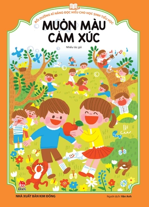 bồi dưỡng kĩ năng đọc hiểu cho học sinh tiểu học - muôn màu cảm xúc