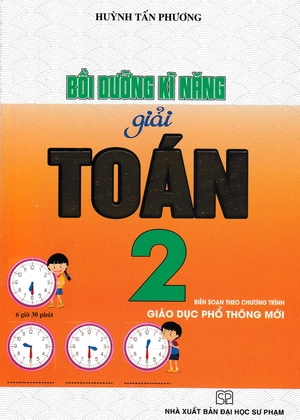 bồi dưỡng kĩ năng giải toán 2 (theo chương trình giáo dục phổ thông mới)