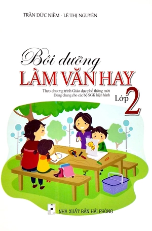 bồi dưỡng làm văn hay lớp 2 (theo chương trình giáo dục phổ thông mới)