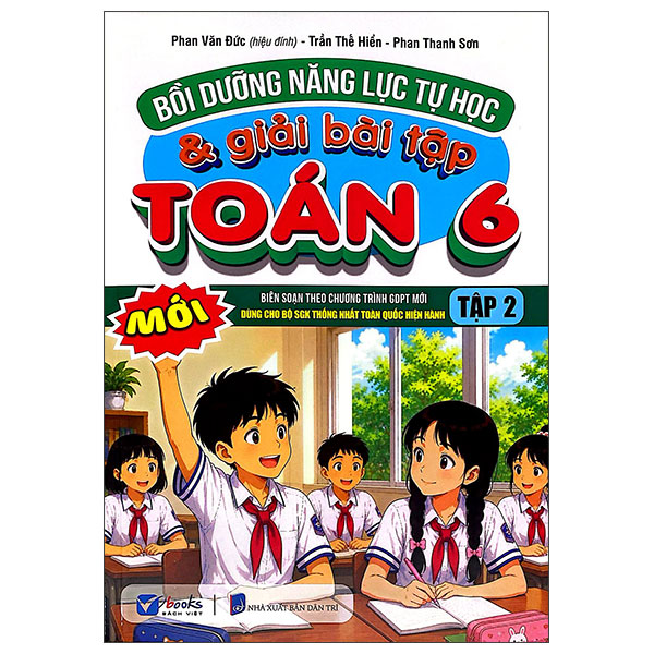 Bồi Dưỡng Năng Lực Tự Học & Giải Bài Tập Toán 6 - Tập 1 - Ảnh 2