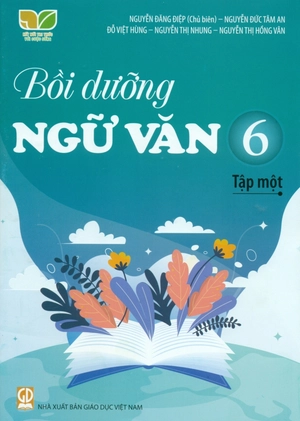 bồi dưỡng ngữ văn 6 - tập 1 (kết nối)
