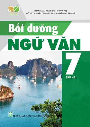 bồi dưỡng ngữ văn 7 - tập 2 (kết nối)