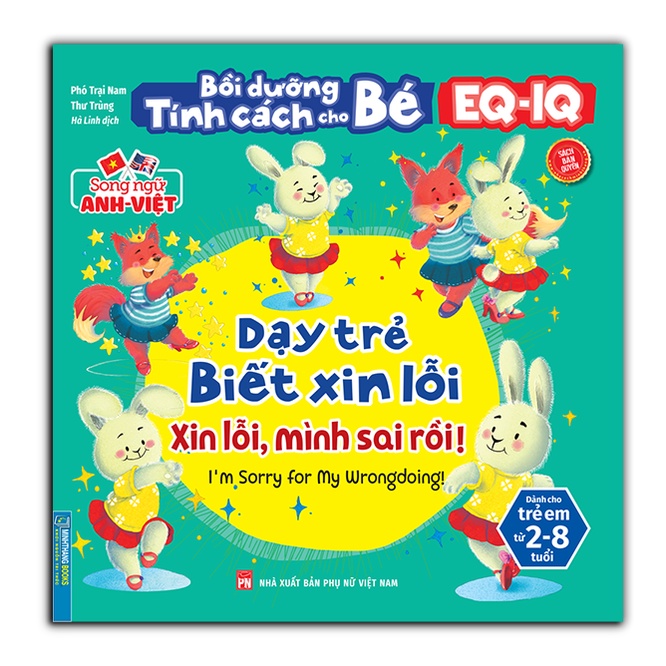 bồi dưỡng tính cách cho bé eq iq (2-8 tuổi) - dạy trẻ biết xin lỗi (song ngữ anh - việt)