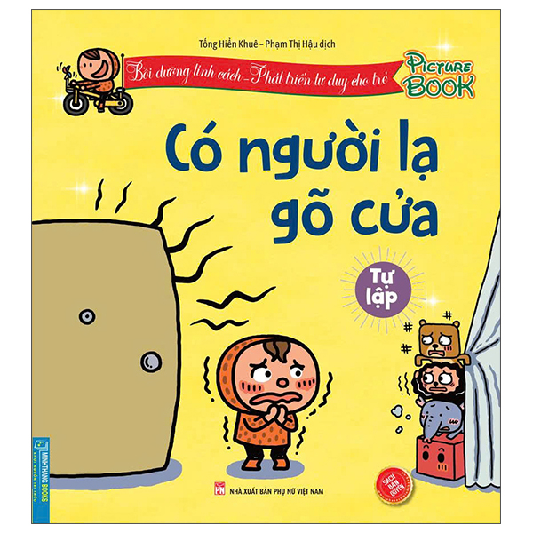 Boi Duong Tinh Cach - Phat Trien Tu Duy Cho Tre - Co Nguoi La Go Cua - Tu Lap