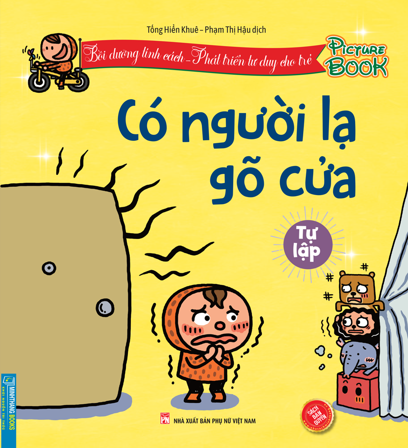 Boi Duong Tinh Cach - Phat Trien Tu Duy Cho Tre - Co Nguoi La Go Cua - Tu Lap