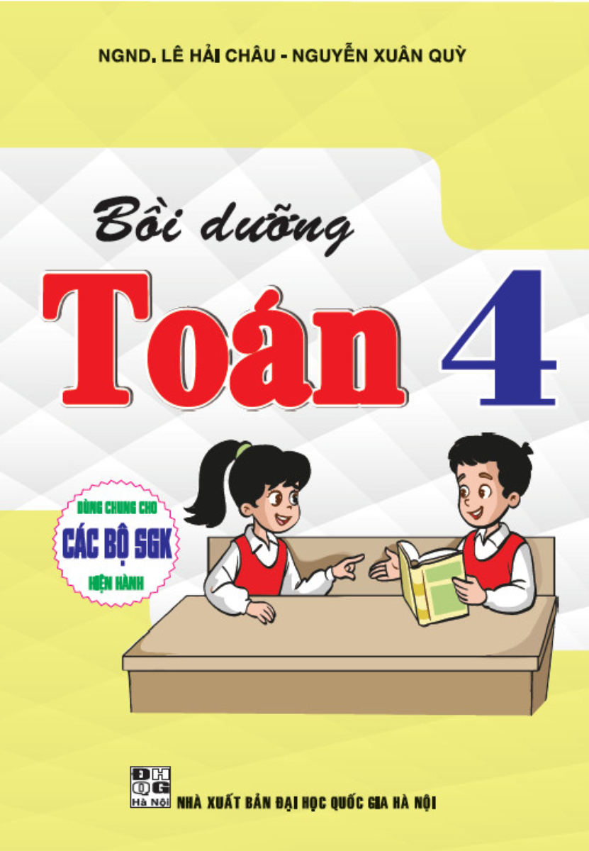 bồi dưỡng toán 4 (dùng chung cho các bộ sgk hiện hành)
