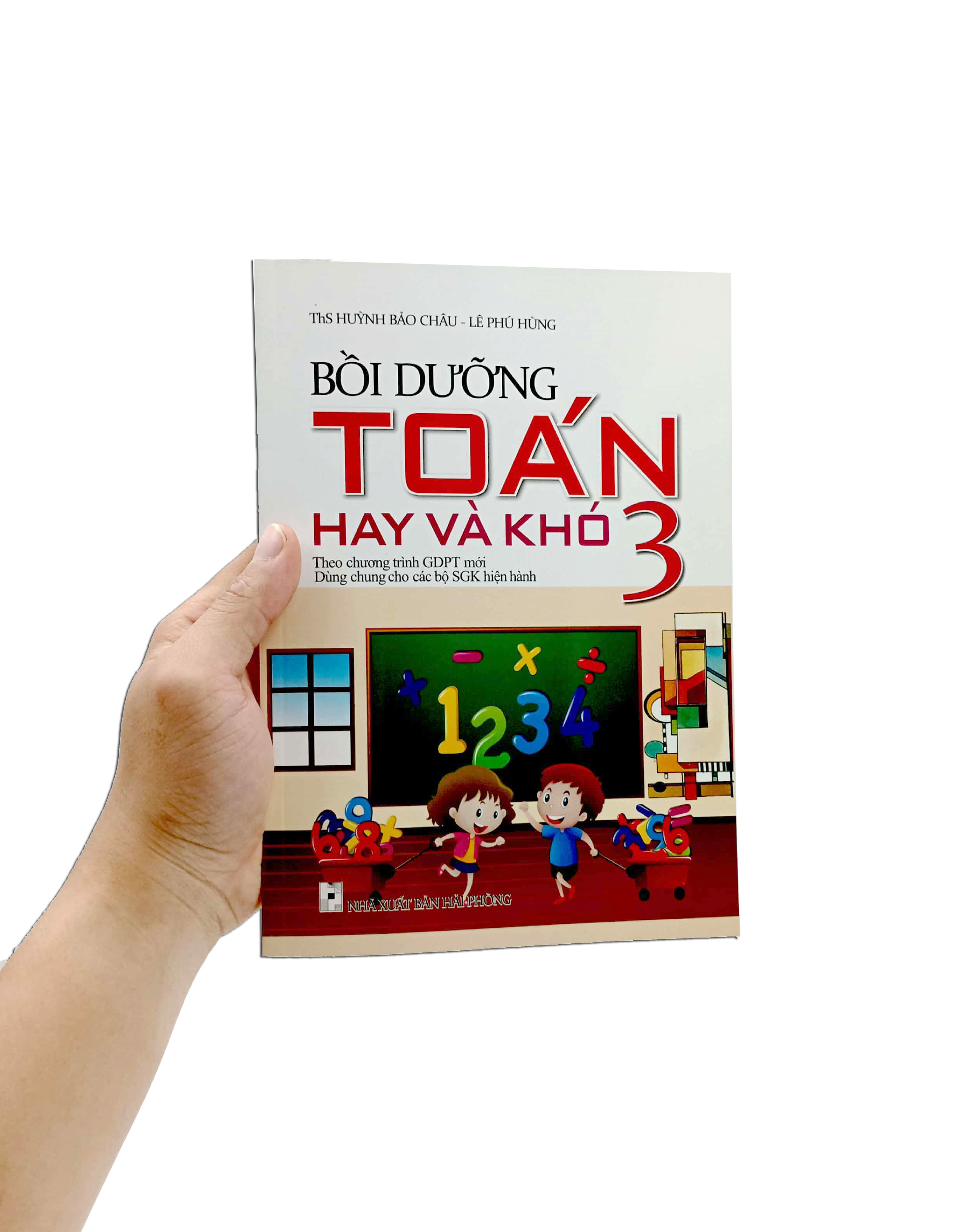 bồi dưỡng toán hay và khó 3 (theo chương trình giáo dục phổ thông mới)