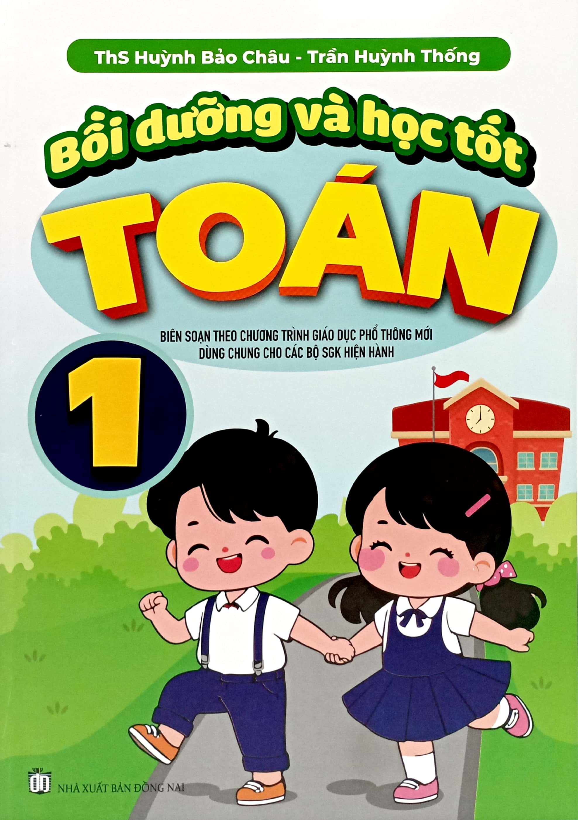 bồi dưỡng và học tốt toán 1 (biên soạn theo chương trình gdpt mới)