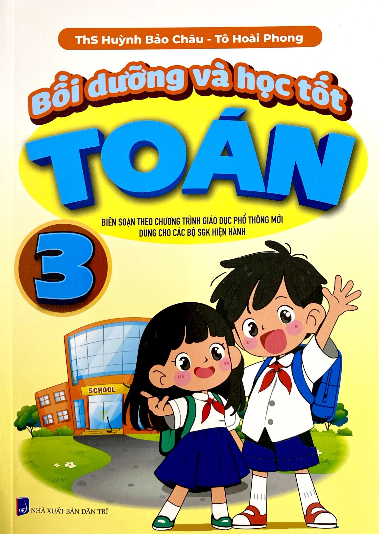 bồi dưỡng và học tốt toán 3 (biên soạn theo chương trình giáo dục phổ thông mới)