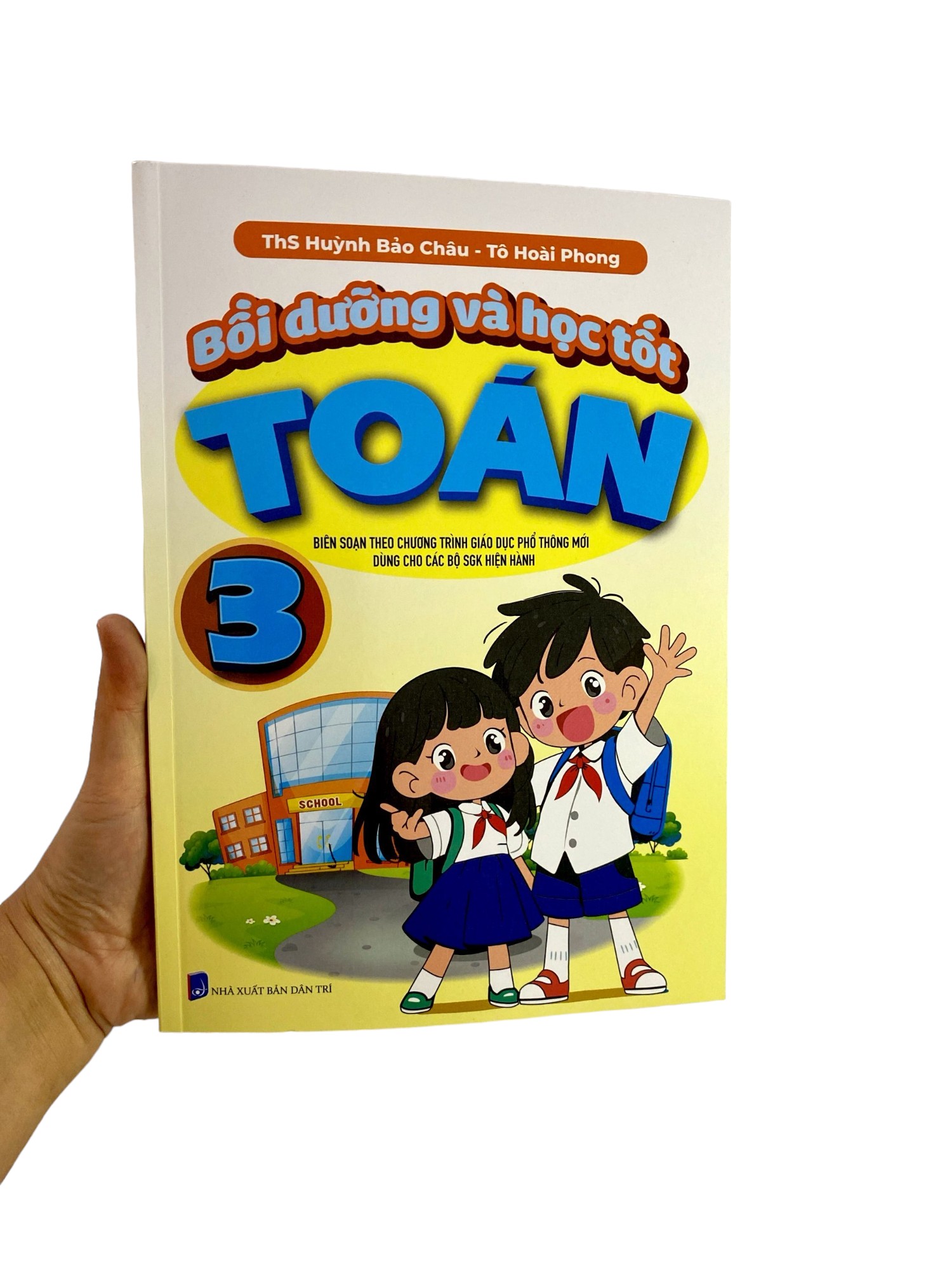 bồi dưỡng và học tốt toán 3 (biên soạn theo chương trình giáo dục phổ thông mới)