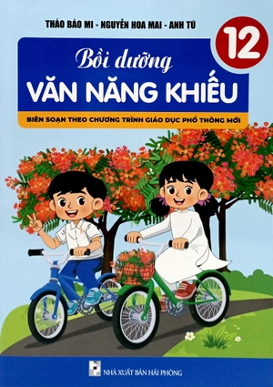 bồi dưỡng văn năng khiếu 12