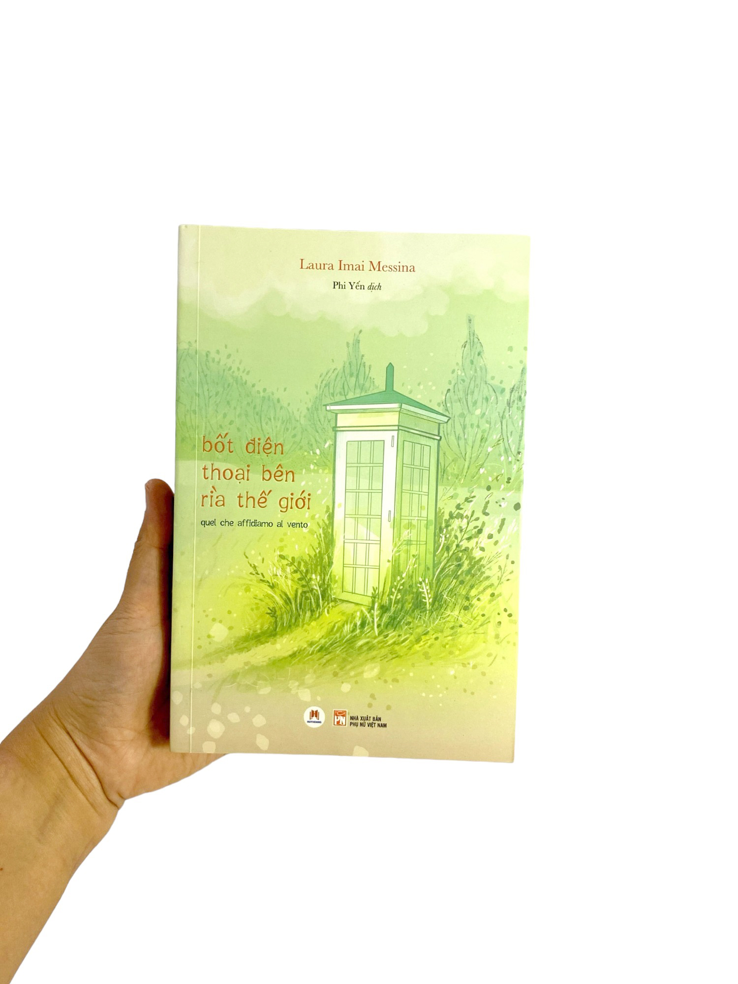 bốt điện thoại bên rìa thế giới - quel che affidiamo al vento